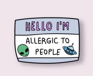 Hello I’m Allergic To People - Sticker